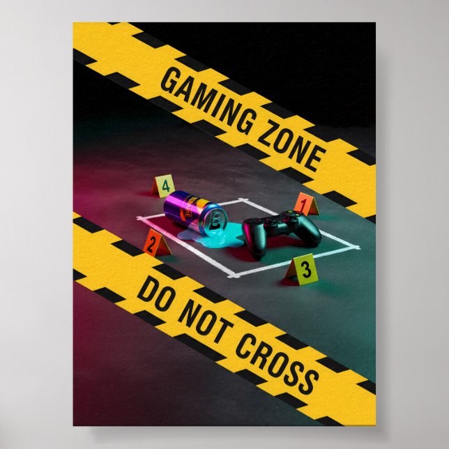 Gaming Zone Do Not Cross Poster (Front)