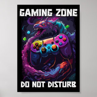 Gaming Zone Do Not Disturb Cool Gamer Dragon Art Poster