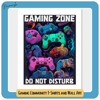Gaming Zone Do Not Disturb Cool Gamer Gift Idea Poster