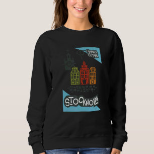 Gamla Stan Stockholm Sweatshirt
