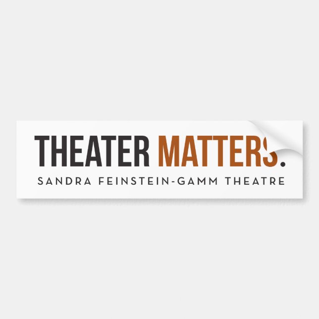 Gamm Theatre - Theatre Matters - Bumper Sticker (Front)