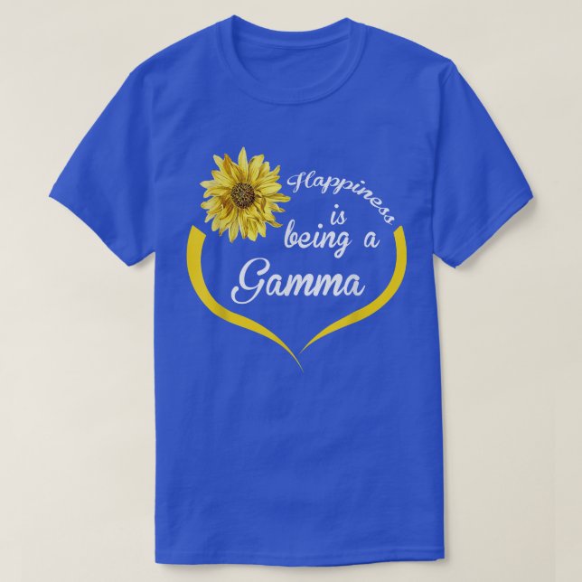 Gamma Gift Happiness Is Being A Gamma  T-Shirt (Design Front)