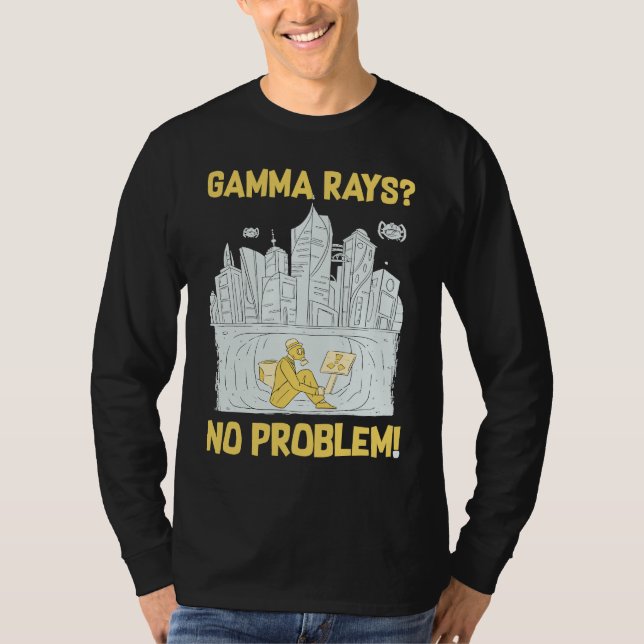 Gamma Rays Nuclear Engineer T-Shirt (Front)