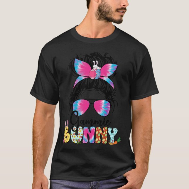 Gammie Bunny Tie Dye Messy Bun Happy Easter Day Mo T-Shirt (Front)