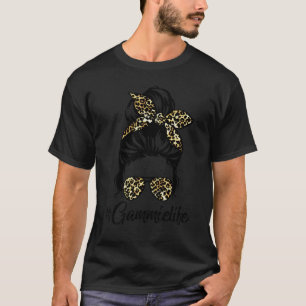 Gammie Life Messy Hair Bun Leopard Women Mother's  T-Shirt