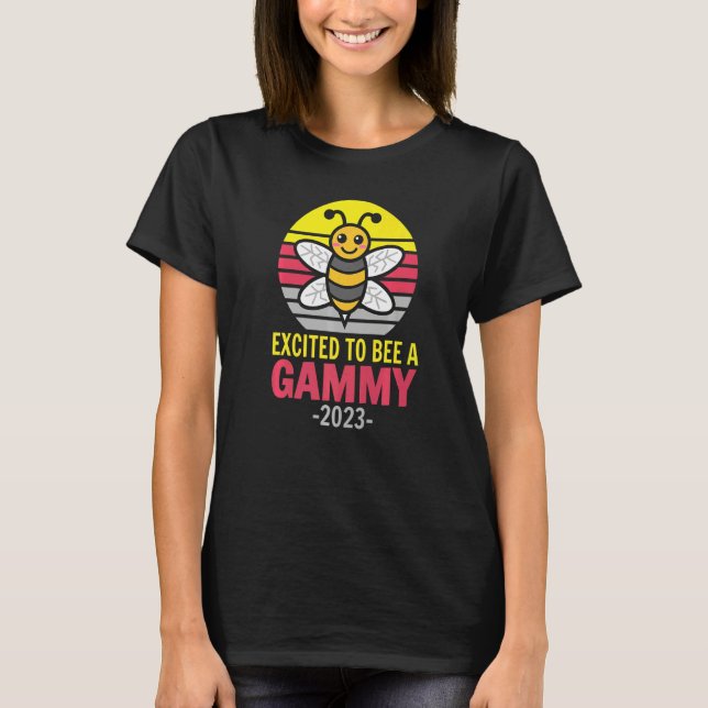Gammy 2023  Bee  Grandma  Excited To Be A Gammy T-Shirt (Front)