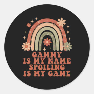 Gammy Is My Name Spoiling Is My Game Rainbow Mothe Classic Round Sticker