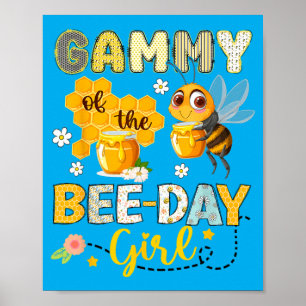 Gammy Of The Bee-Day Girl Funny Bee Birthday Party Poster