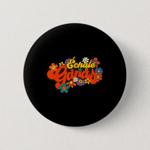 Ganas Feminist Latina Mexican Spanish Motivation  6 Cm Round Badge