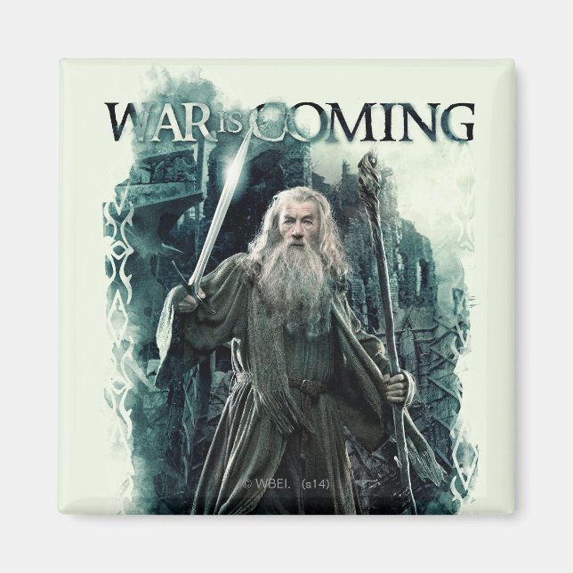 Gandalf - War Is Coming Magnet (Front)