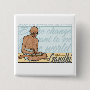 Gandhi Be The Change Quote 15 Cm Square Badge