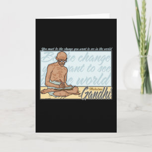 Gandhi Be The Change Quote Card