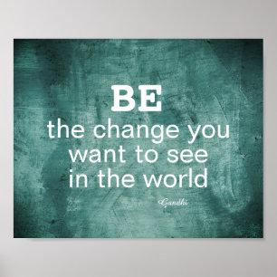 Gandhi quote Be the change motivational poster