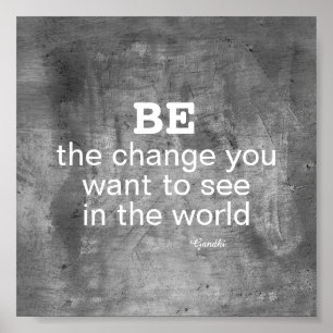 Gandhi quote Be the change motivational poster