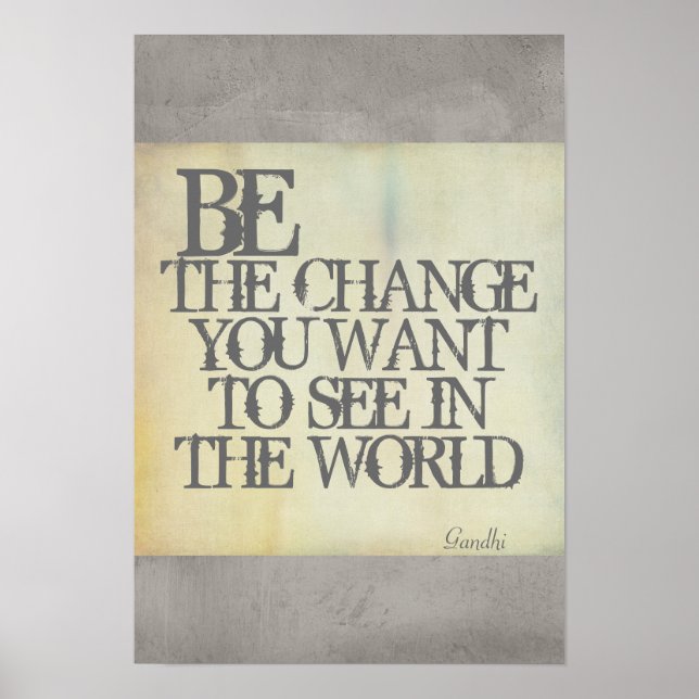 Gandhi quote be the change poster shabby chic (Front)