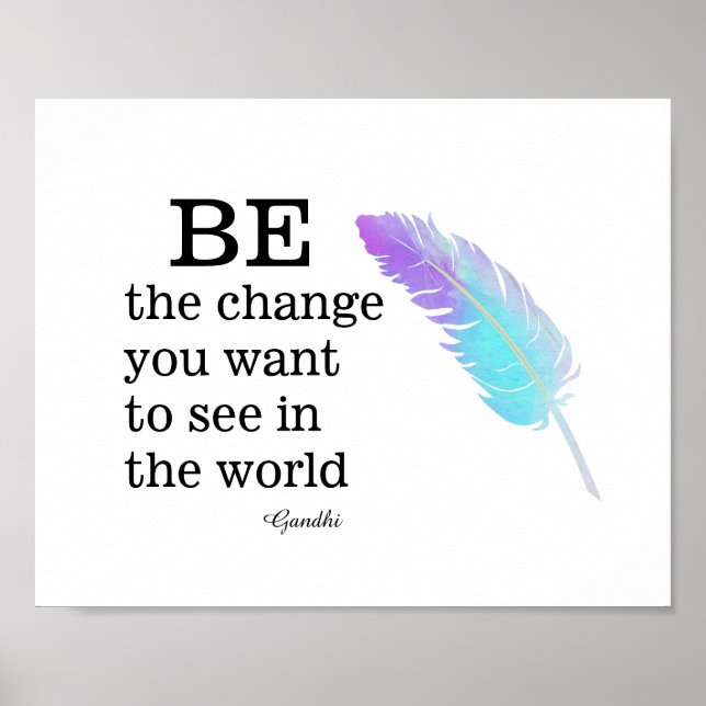 Gandhi quote be the change with colourful feather poster (Front)