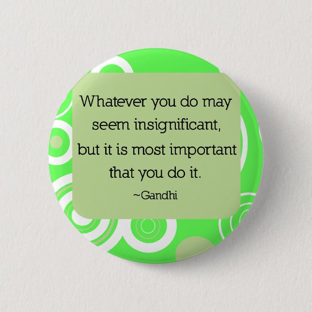Gandhi Quote Button (Front)