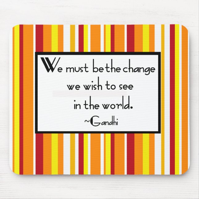 Gandhi Quote Mouse Mat (Front)