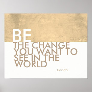 Gandhi quote poster be the change sepia and white