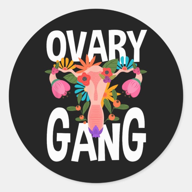 Gang Uterus Ovarian Feminism Feminist  Classic Round Sticker (Front)