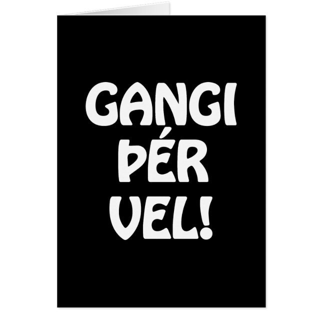 GANGI ÞÉR VEL! GOOD LUCK! Icelandic Language Card (Front)