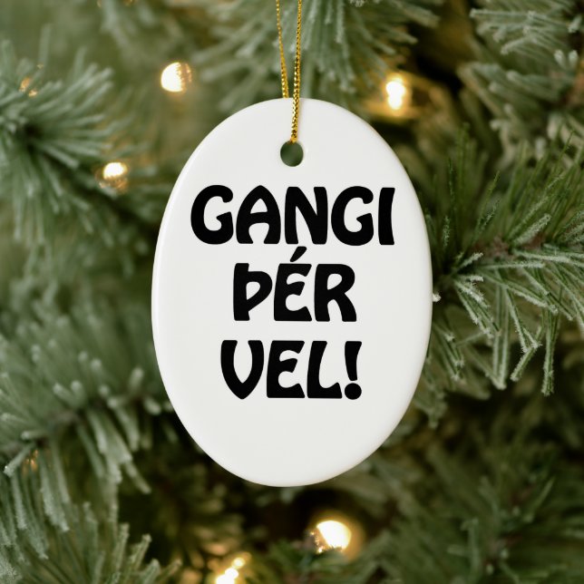 GANGI ÞÉR VEL! GOOD LUCK! Icelandic Language Ceramic Tree Decoration (Tree)