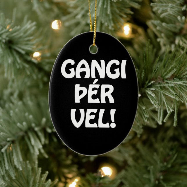 GANGI ÞÉR VEL! GOOD LUCK! Icelandic Language Ceramic Tree Decoration (Tree)
