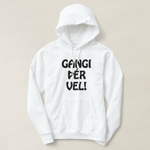 GANGI ÞÉR VEL! GOOD LUCK! Icelandic Language Hoodie