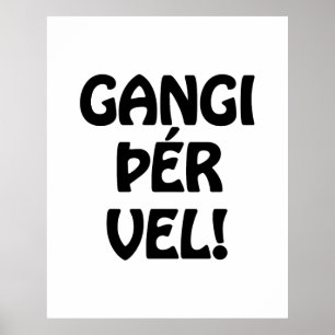 GANGI ÞÉR VEL! GOOD LUCK! Icelandic Language Poster