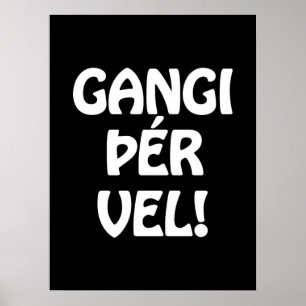 GANGI ÞÉR VEL! GOOD LUCK! Icelandic Language Poster