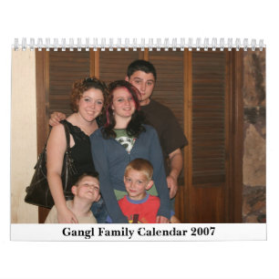 Gangl Family Calendar 2007