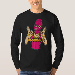 Gangsta Girl Aquarius Masked Gangster Woman With G T-Shirt