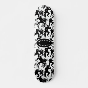 Gangsta Paradise Skateboard