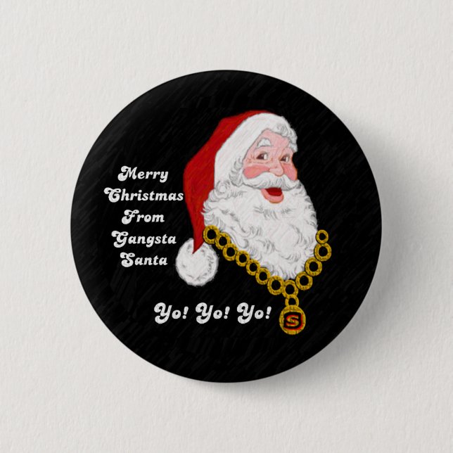Gangsta Santa Button (Front)