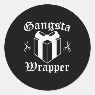 Gangsta Wrapper Christmas Holiday  Classic Round Sticker
