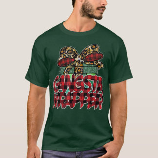 Gangsta Wrapper Funny Christmas Design with Buffal T-Shirt