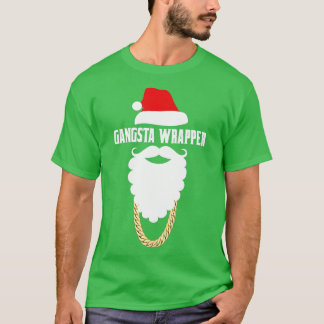 Gangsta Wrapper Funny Santa Christmas  T-Shirt