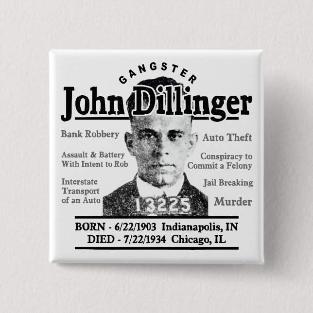 Gangster John Dillinger 15 Cm Square Badge (Front)