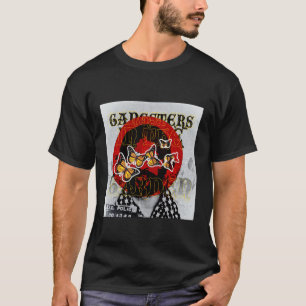 Gangsters in the Garden T-Shirt