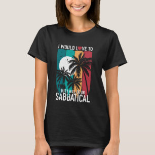 Gap Year Vacation World Travel Vacay Year Off Sabb T-Shirt