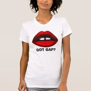 Gapped tooth Girl, Got Gap? T-shirts