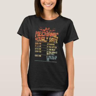 Garage Car Mechanic Hourly Rate Cool Mechanic Outf T-Shirt