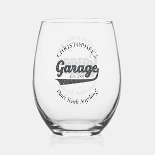 Garage Don't Touch Anything Drinkware Stemless Wine Glass