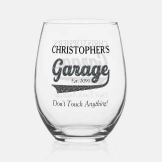 Garage Don't Touch Anything Drinkware Stemless Wine Glass