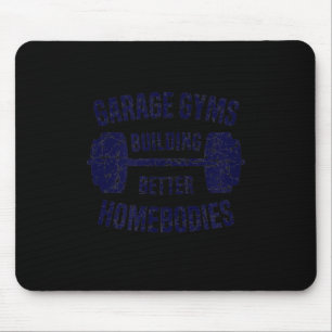 Garage Gyms Building Better Homebodies Barbell Gym Mouse Mat