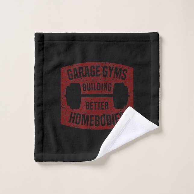 Garage Gyms Building Better Homebodies Barbell Gym Wash Cloth (Wash Cloth)