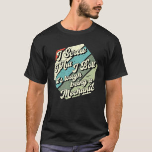 Garage I Screw I Nut I Bolt Mechanic Repair Garage T-Shirt