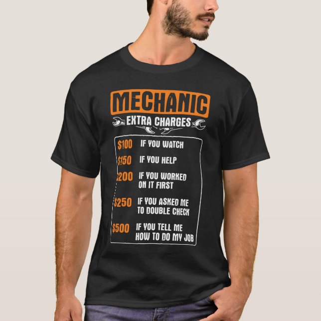 Garage Mechanic Etra Charges Rate Caruning S frien T-Shirt (Front)