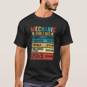 Garage Mechanic Hourly Rate Labour Rates Co Worke T-Shirt