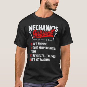 Garage Mechanics Girlfriend Machinist Mechanics T-Shirt